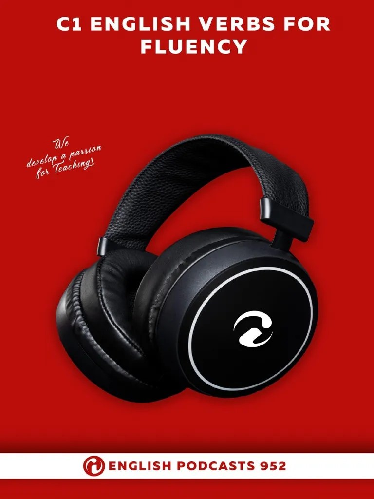 C1 English Verbs For Fluency | PDF