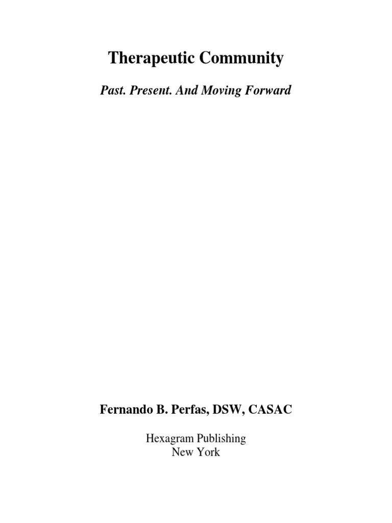 Therapeutic Community - Present. Past. And Moving Forward | PDF ...