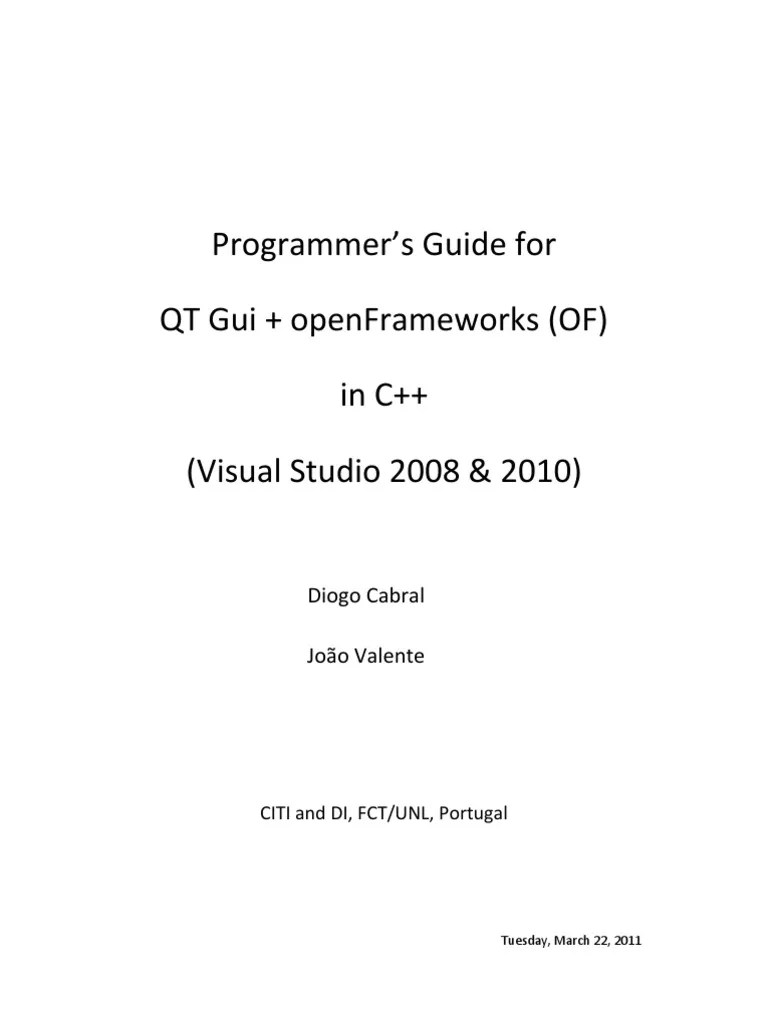 Programmer'S Guide For QT Gui + Openframeworks (Of) In C++ (Visual ...