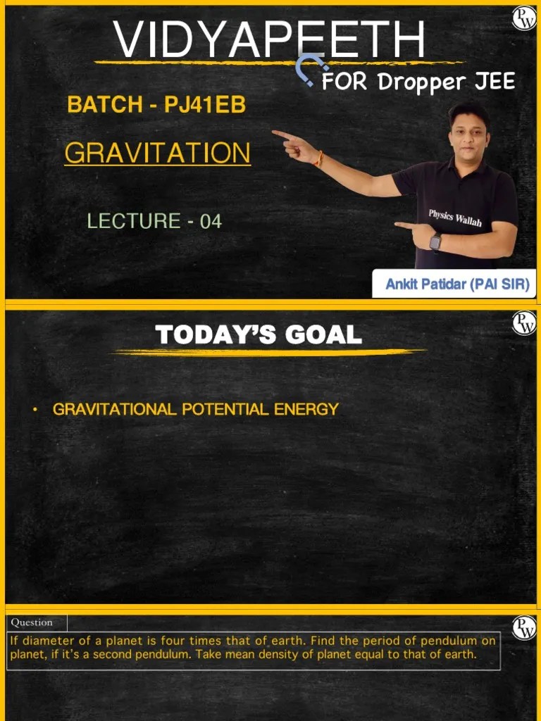 Gravitation PPT 04 Physics Dropper-JEE (PJ41EB) Ankit Patidar Sir | PDF
