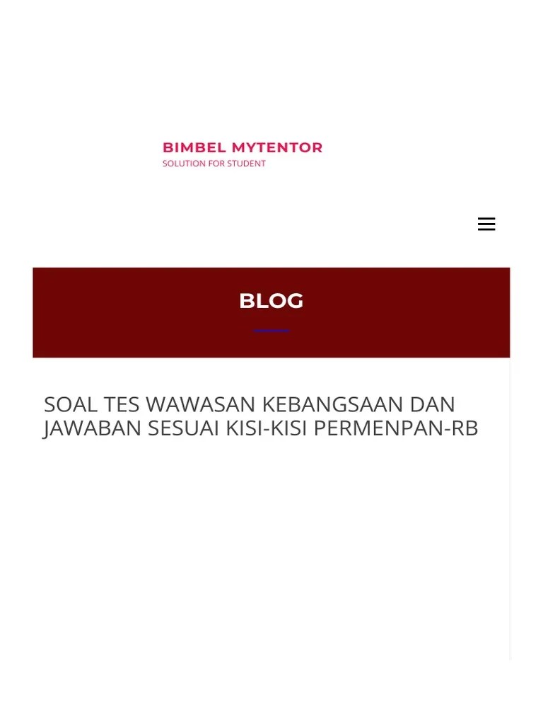Soal Tes Wawasan Kebangsaan Dan Jawaban Sesuai Kisi-Kisi Permenpan-Rb ...