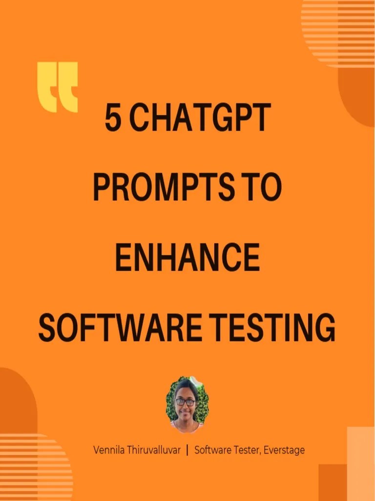 ChatGpt Pormpts To Enhance Software Testing | PDF