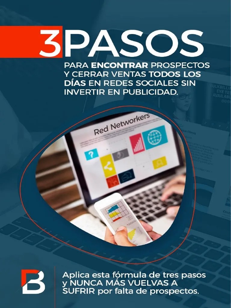 3 Pasos Para Encontrar Prospectos Y Cerrar Ventas En Redes Sociales | PDF
