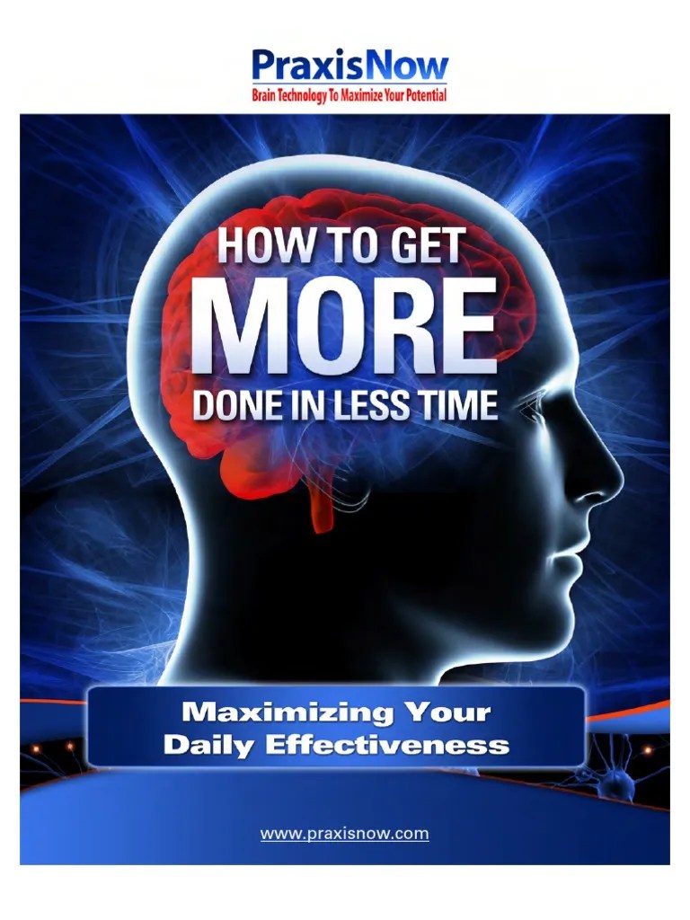 How To Get More Done In Less Time | PDF | Psychology | Business