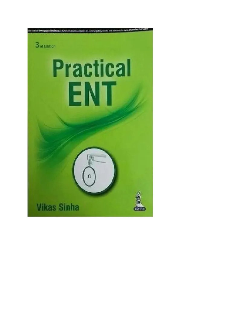 Practical ENT (3rd Edition) (Vikas Sinha) (Z-Library) | PDF