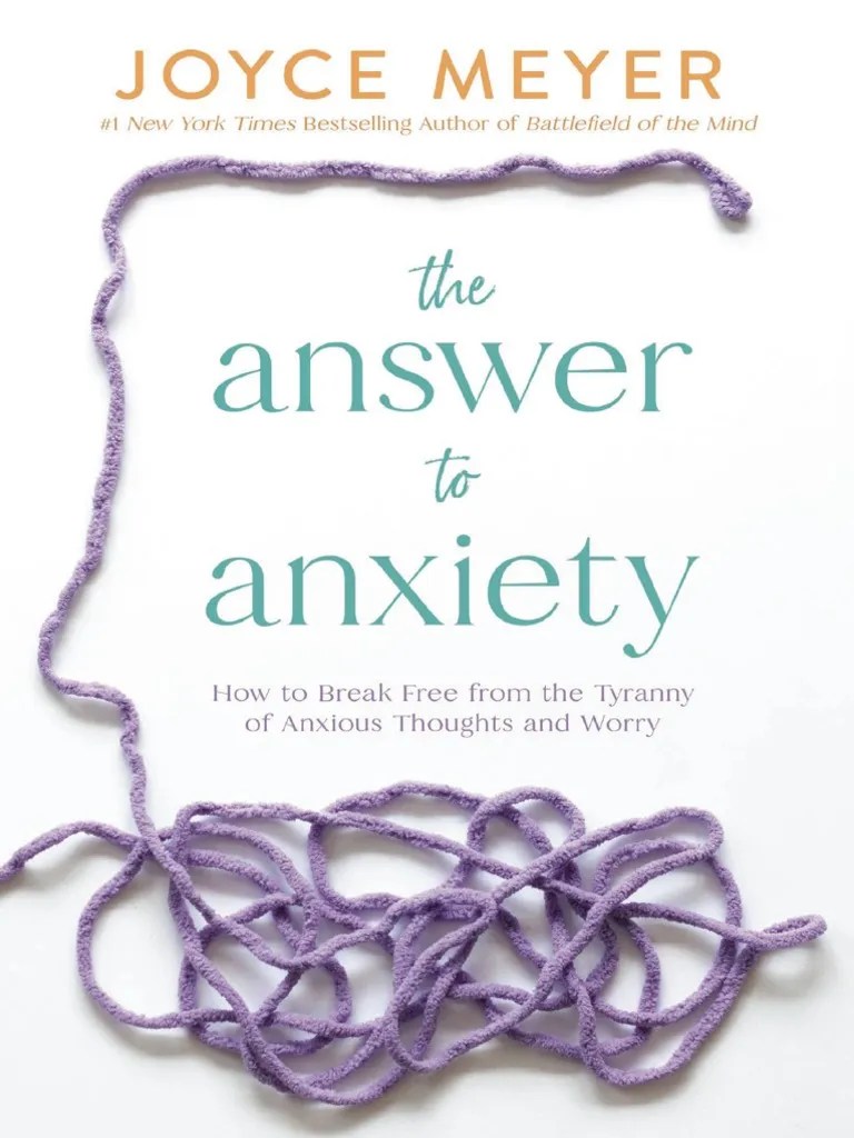 The Answer To Anxiety (Joyce Meyer) (Z-Library) | PDF | Anxiety Disorder | Mental Disorder