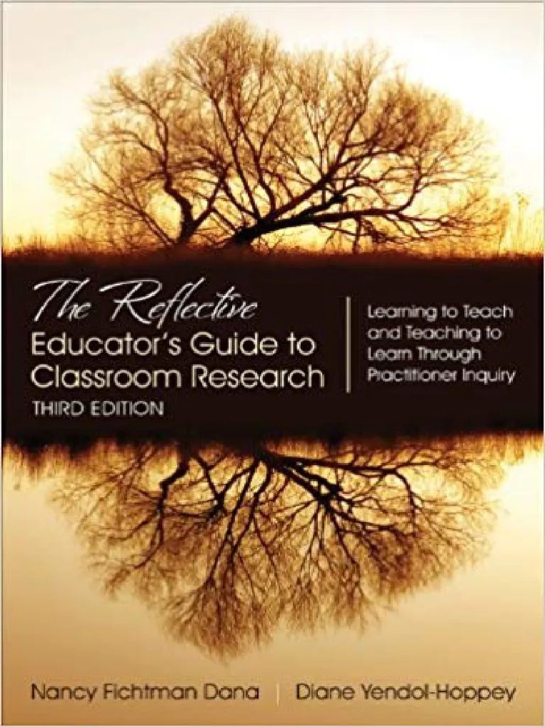 9 - The Reflective Educator's Guide To Classroom Research | PDF ...