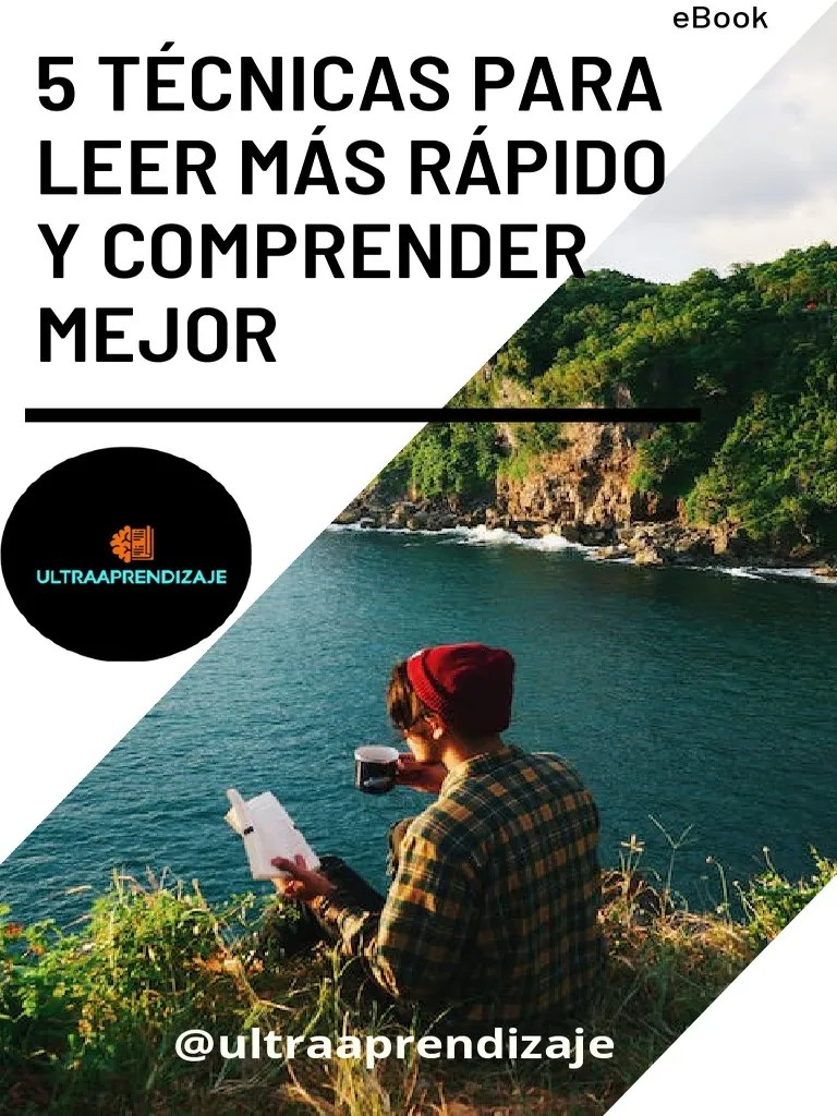 Ebook 5 Técnicas Para Leer Más Rápido Y Comprender Mejor | PDF | Lectura Veloz | Metodos De ...