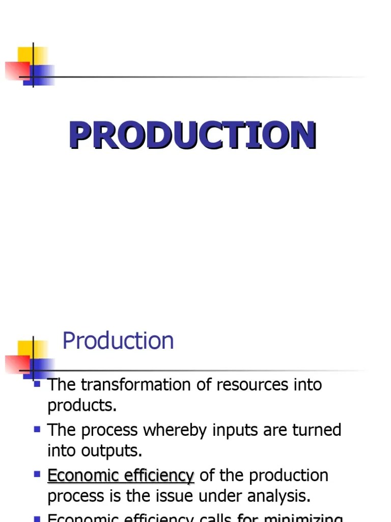 Production Slides | PDF | Production Function | Long Run And Short Run