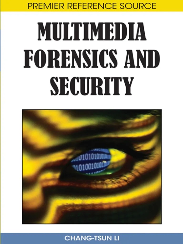 Multimedia Forensics & Security | Download Free PDF | Cryptography | Computing