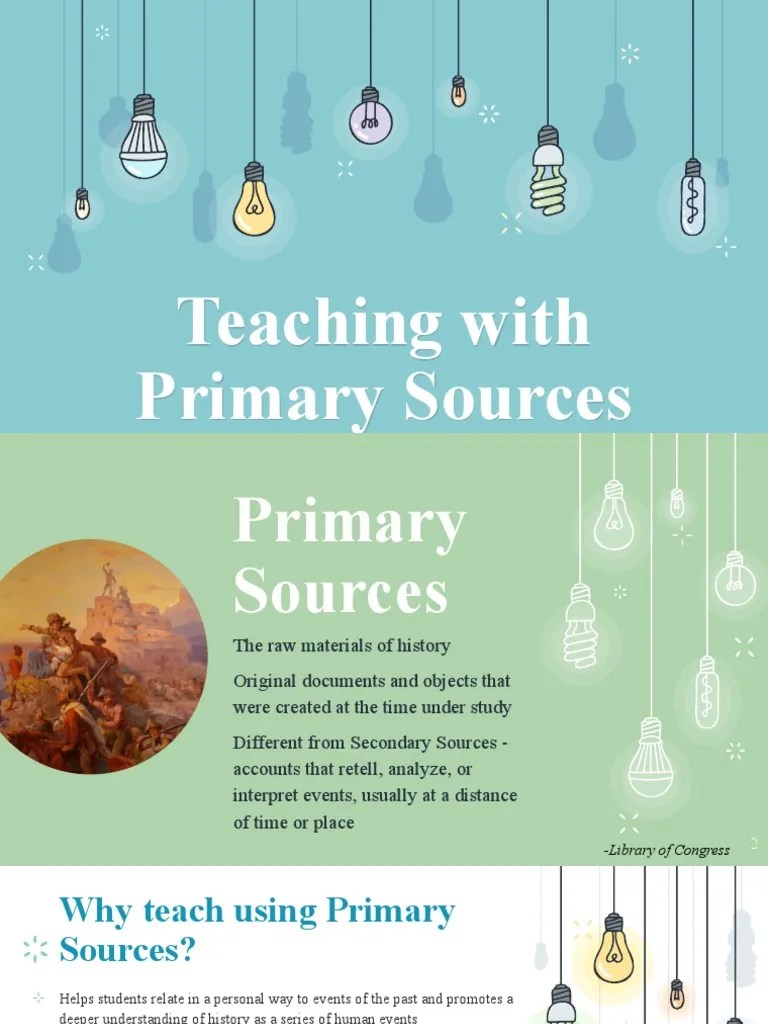 Teaching With Primary Sources | PDF | Primary Sources | Critical Thinking