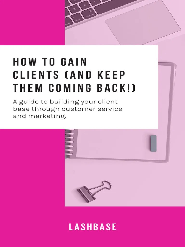 How To Gain Clients And Keep Them Coming Back - Final | PDF | Social ...