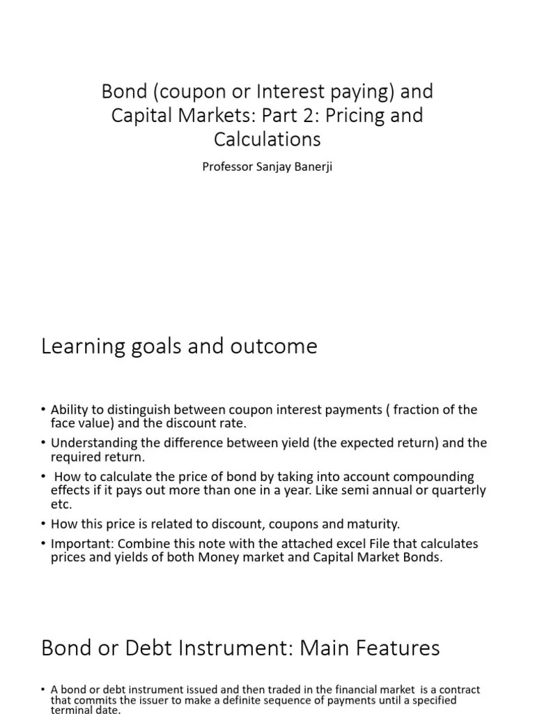Lecture 3B Bonds Capital Markets. Pricing, Yield For Coupon Paying ...