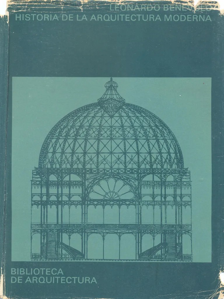 Historia De La Arquitectura Moderna - Benévolo Vol.2 | PDF
