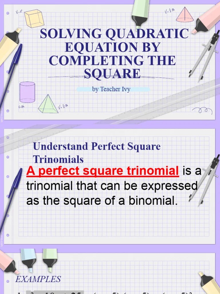LESSON 4-Solving Quadratic Eq. By Completing The Square | PDF ...