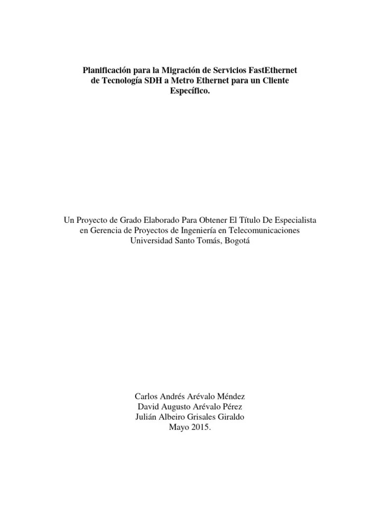 Planificacion Para La Migracion De Servicios Fastethernet De Tecnologia SHD A Metro Ethernet ...