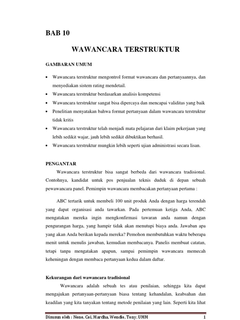 Contoh Teks Wawancara Interviewwawancara kerja umumnya dilakukan setelah kamu melewati tahapan awal seperti seleksi berkas tes potensi akademik maupun tes psikologi.