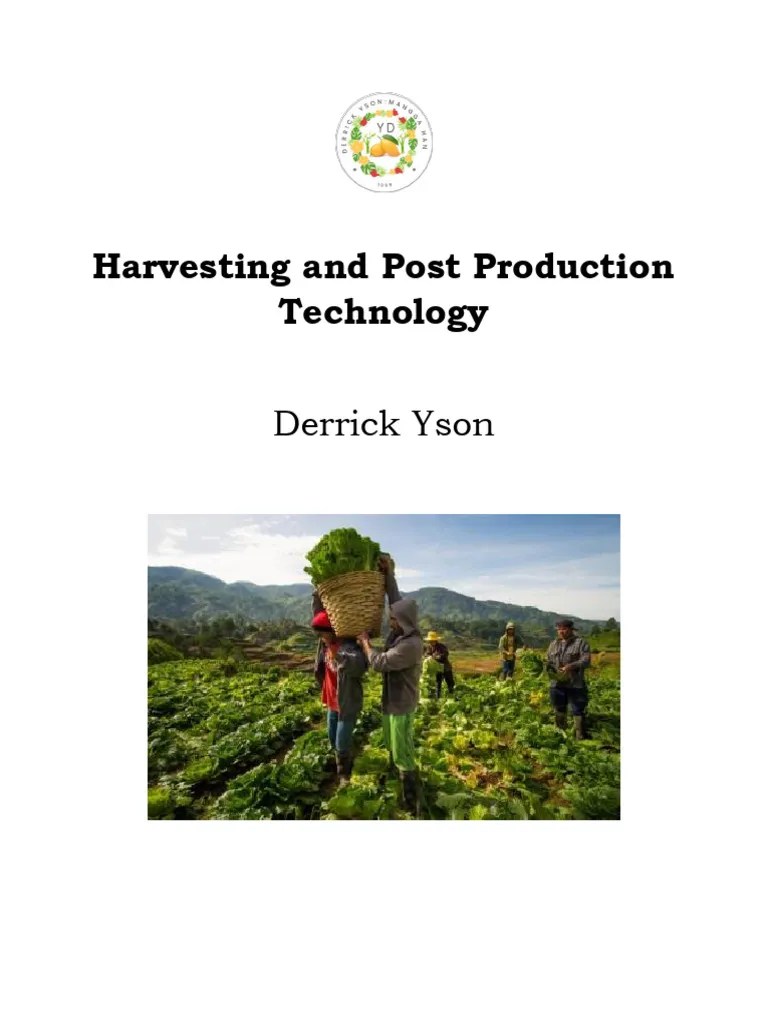 Harvesting And Post Production Technology | PDF | Postharvest | Food ...