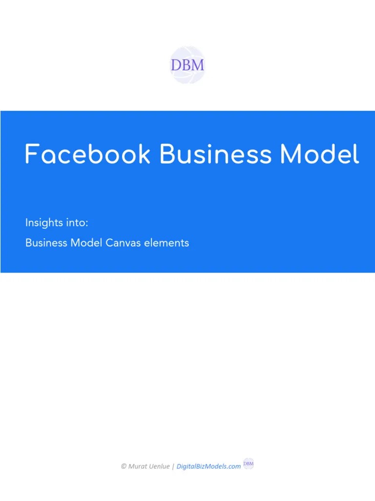 Facebook Business Model | Download Free PDF | Facebook | Social Media