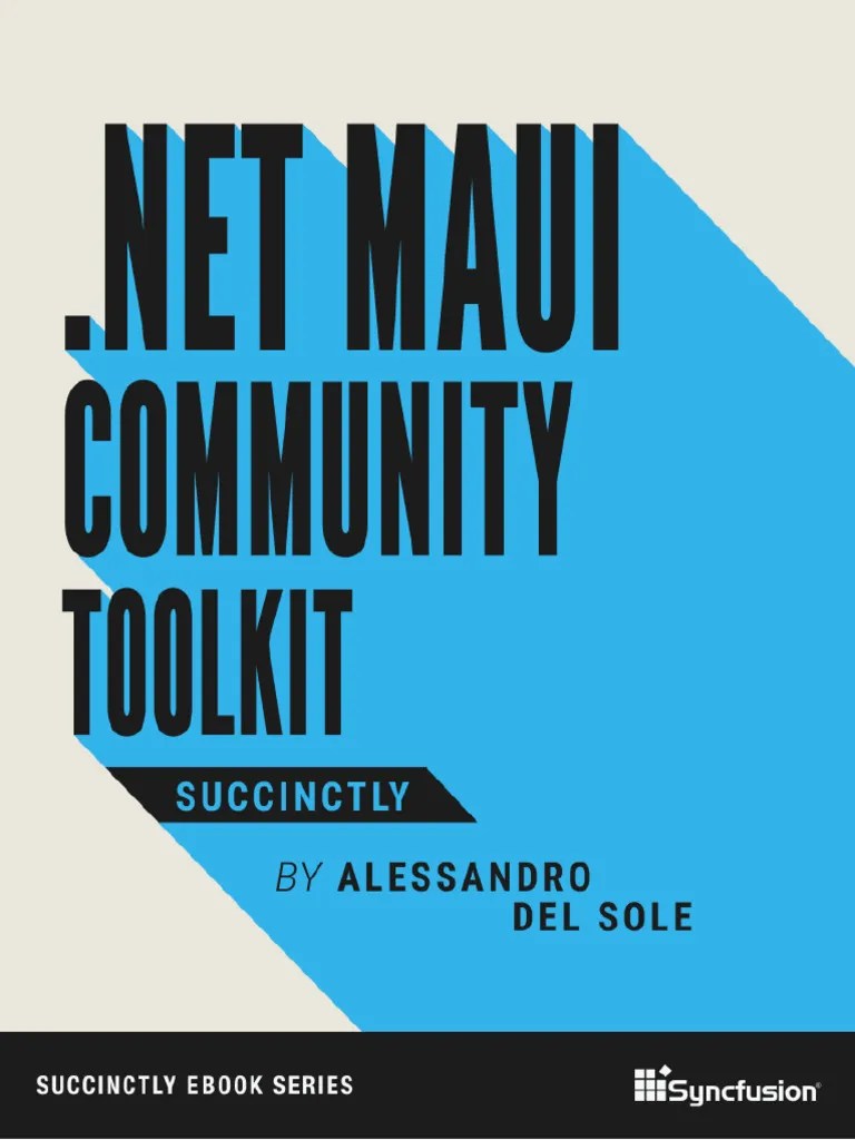 Dot NET MAUI Community Toolkit Succinctly | PDF | Xamarin | Boolean ...