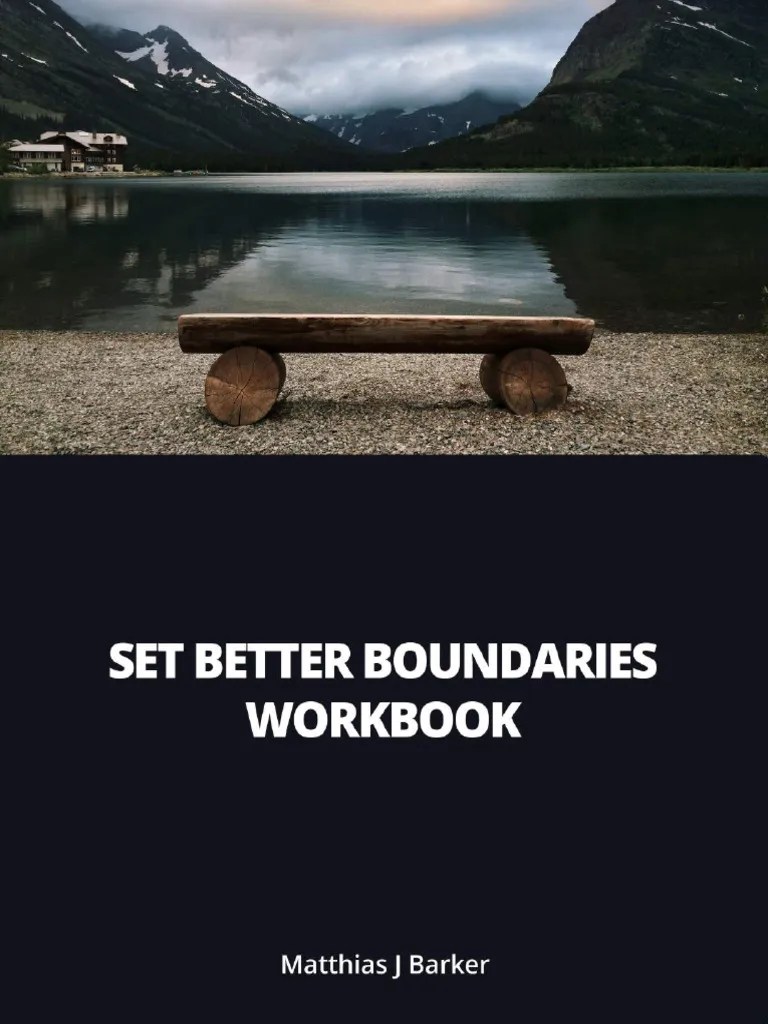 Set Better Boundaries Workbook | PDF | Psychological Concepts ...