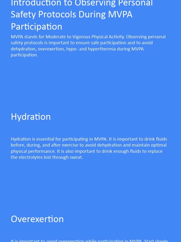 Observes Personal Safety Protocol To Avoid Dehydration, Overexertion, Hypo - And Hyperthermia ...