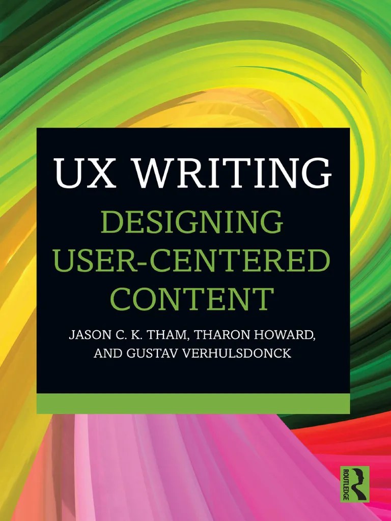 Ux Writing Designing User Centered Content Team Ira 1nbsped 1032228385 ...