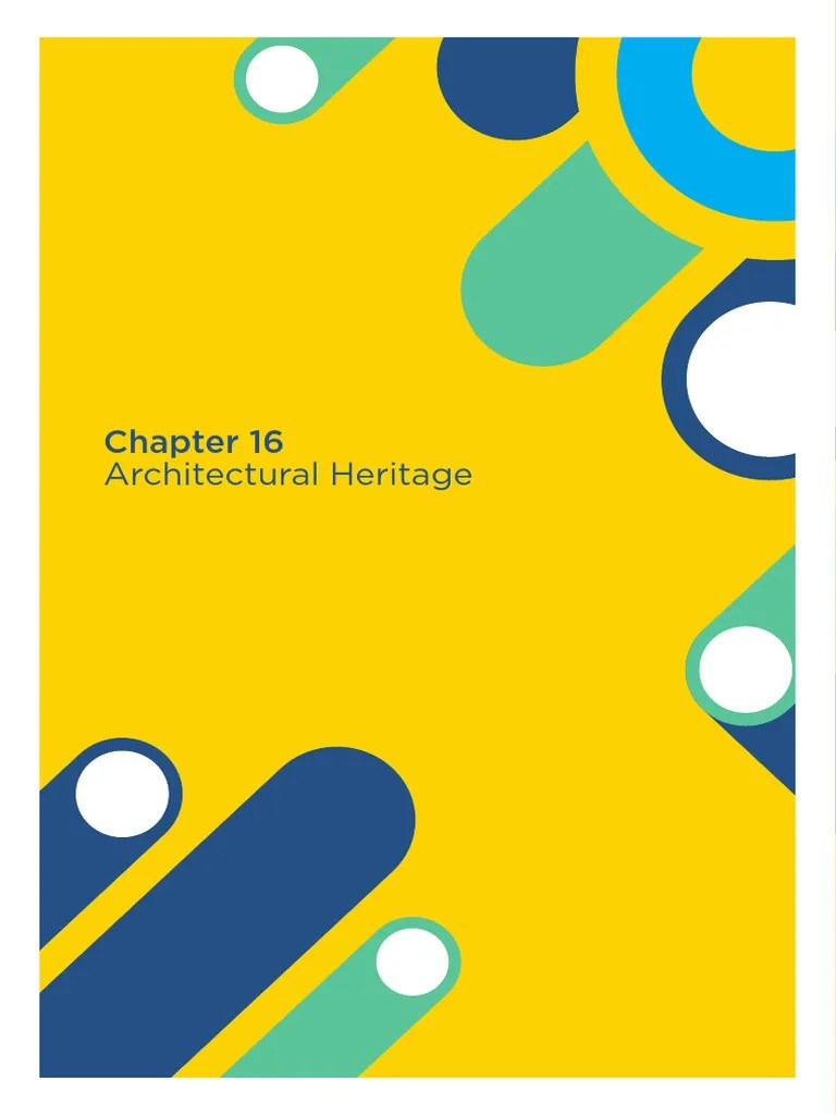 Chapter 16 Architectural Heritage 1 | PDF | Cultural Heritage | Environmental Impact Assessment
