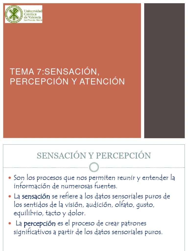 TEMA 9. SENSACIÓN, PERCEPCIÓN Y ATENCIÓN Alumnos | PDF | Percepción | Atención