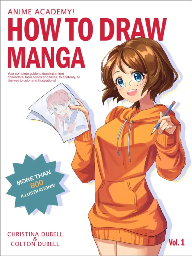 Anime Academy! How To Draw Manga Your Complete Guide To Drawing Anime ...