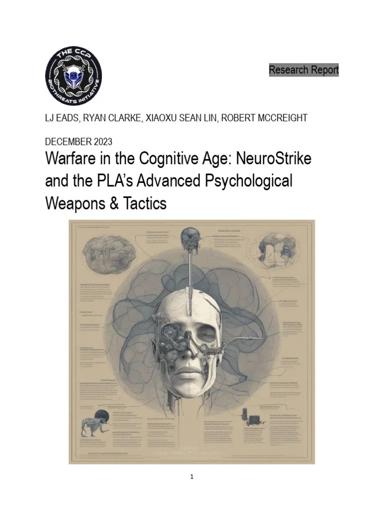 Warfare In The Cognitive Age NeuroStrike And The PLAs Advanced Psychological Weapons & Tactics ...