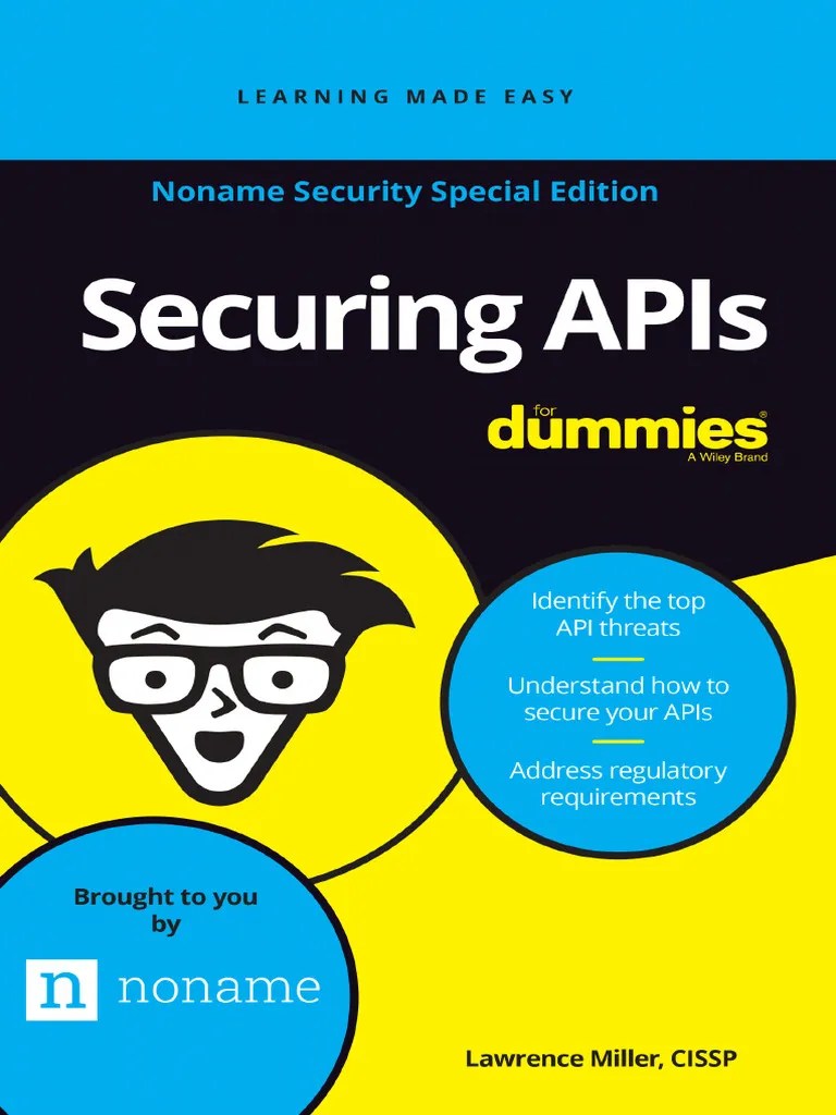 Securing APIs For Dummies | PDF | Security | Computer Security