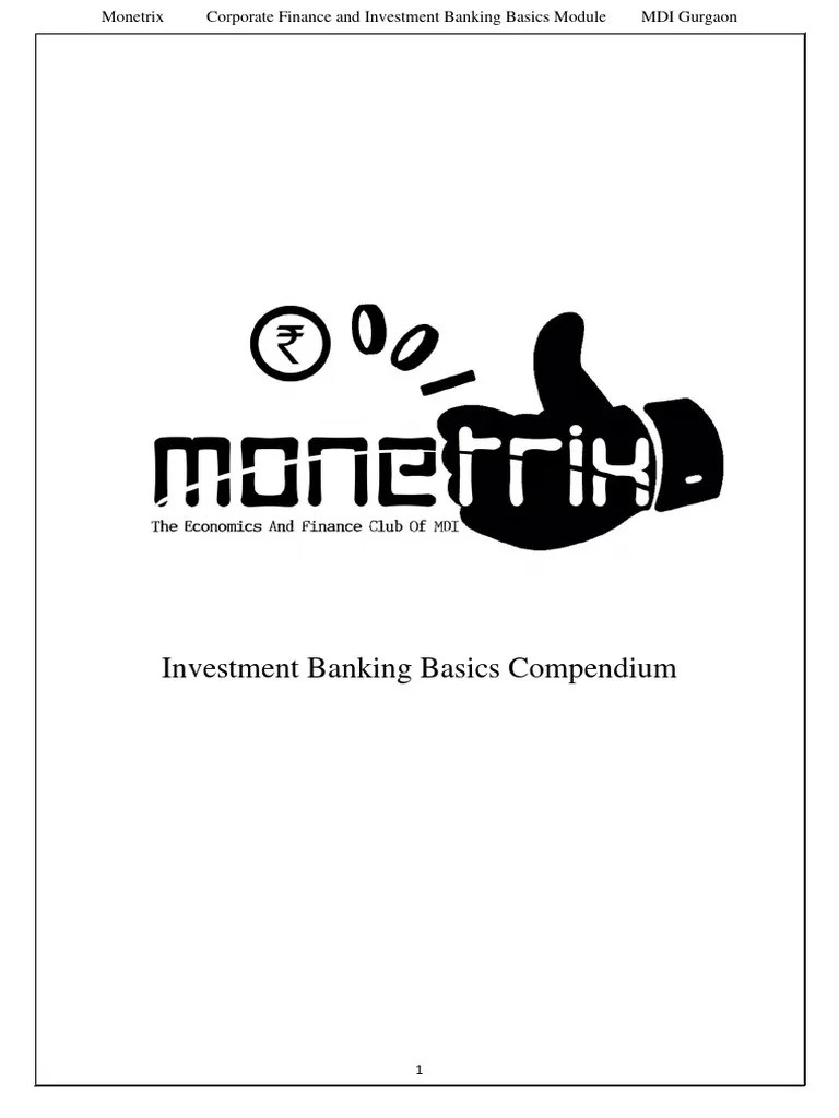 Investment Banking Basics Compendium | PDF