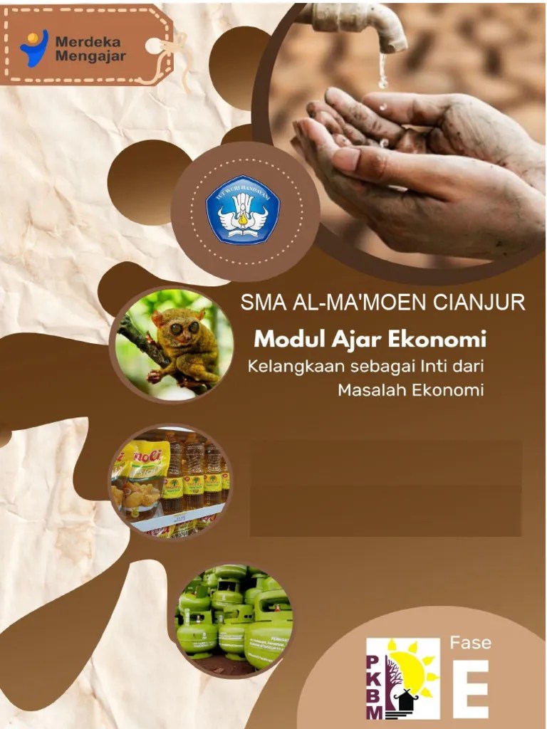 Modul Ajar Ekonomi - Kelangkaan Sebagai Inti Dari Masalah Ekonomi ...