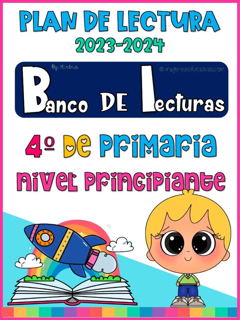 Lecturas Para El Plan Lector 2023 2024 Cuarto De Primaria Nivel
