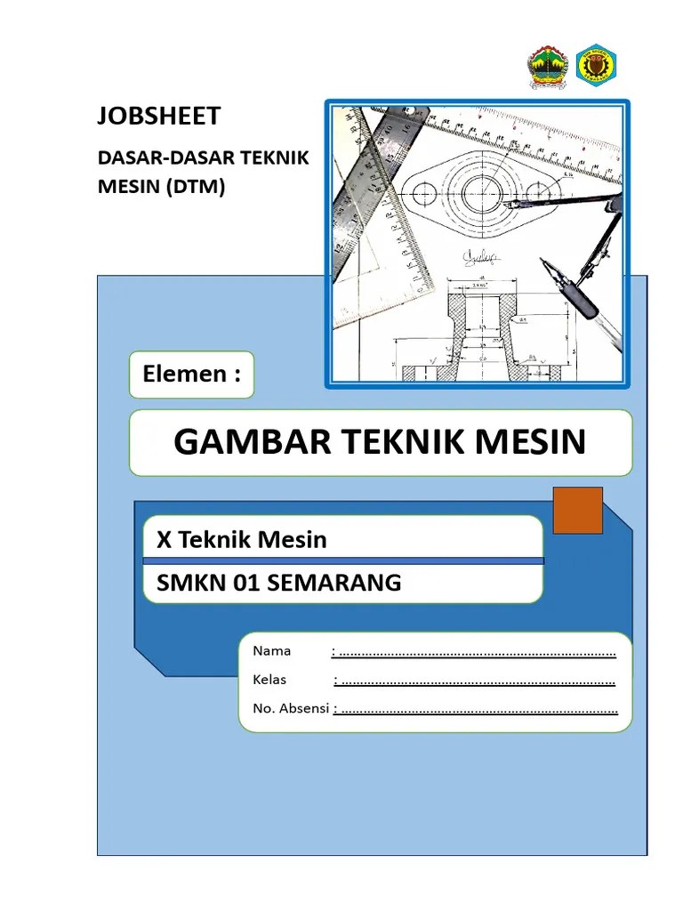 Jobsheet Gambar Teknik X Teknik Mesin | PDF