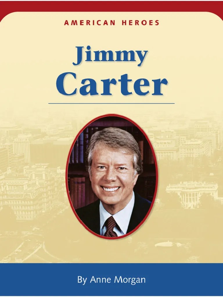 American Heroes - Jimmy Carter | PDF