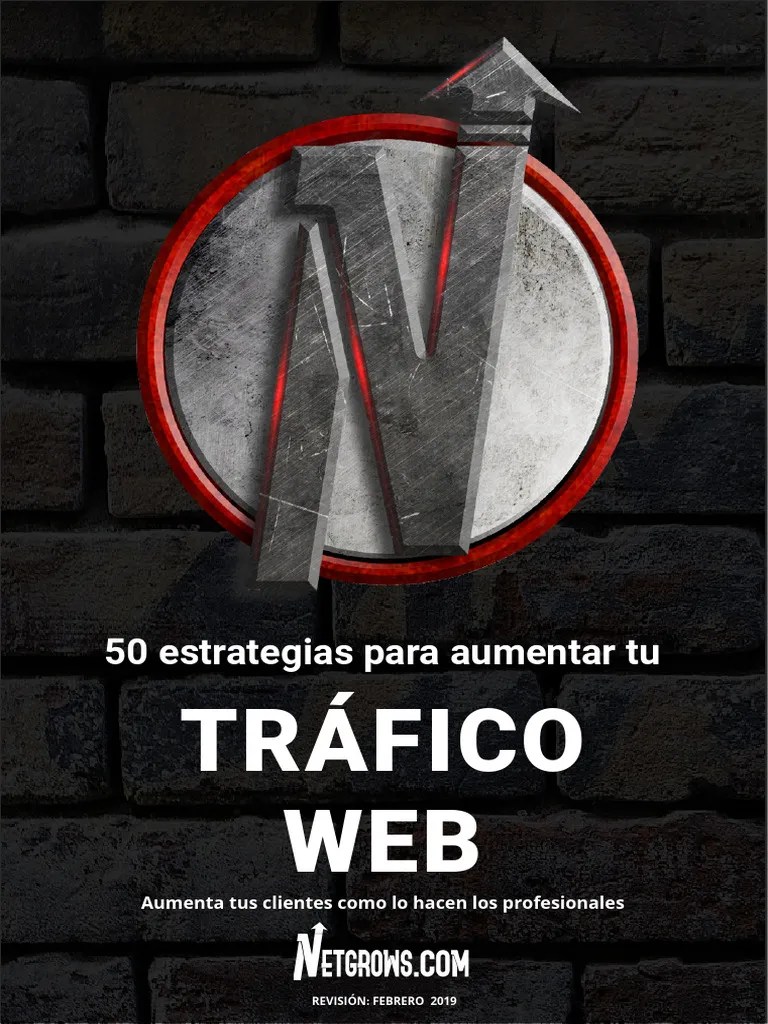 Ebook Netgrows 50 Estrategias Para Aumentar Tu Trafico Web | PDF | Blog | Podcast