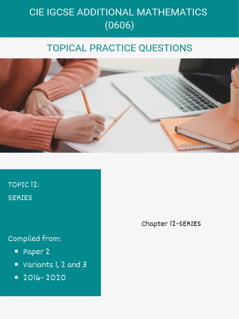 12 CIE IGCSE Additional Mathematics Paper 2 Topical Past Paper Series | PDF