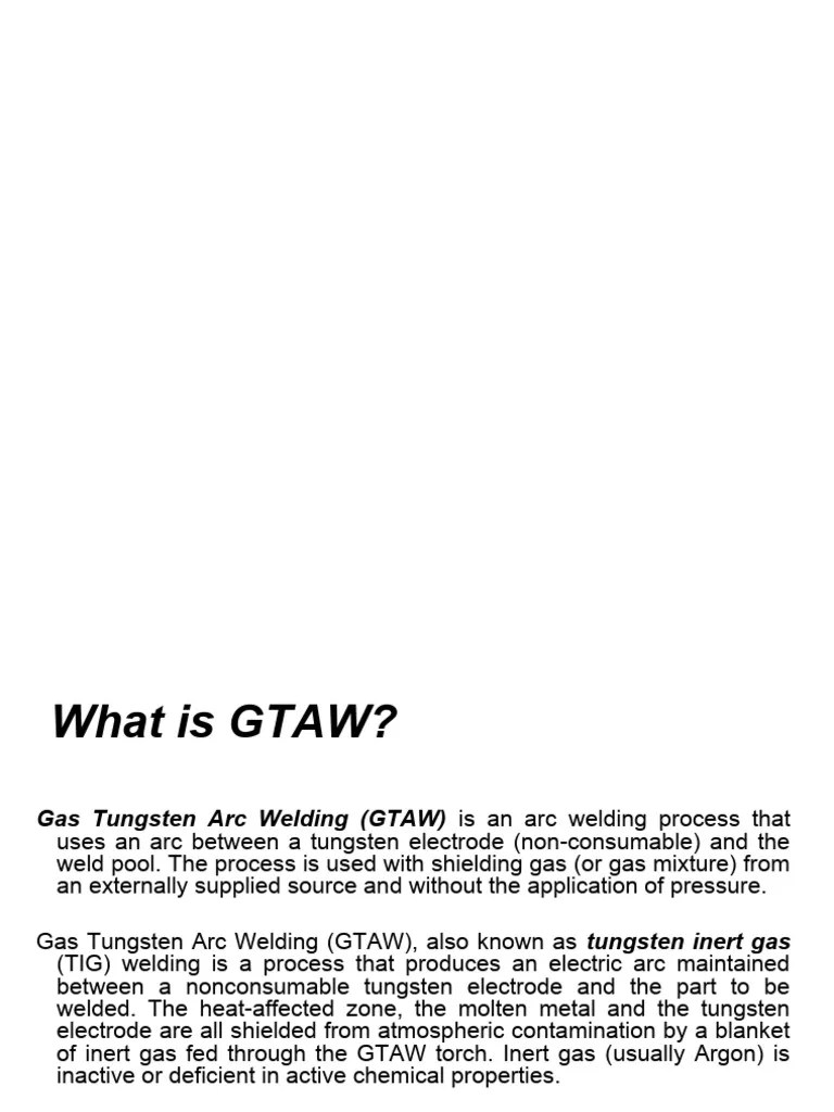 GTAW Presentation | PDF | Construction | Welding