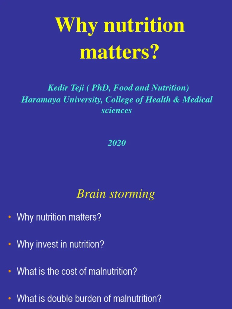 1.1 Why Nutrition Matters | PDF | Malnutrition | Prevention