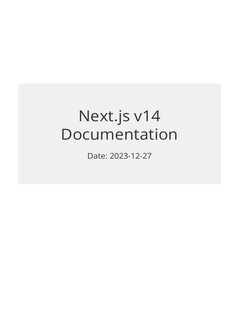 Next - Js V14 Documentation | PDF | Library (Computing) | Computer ...