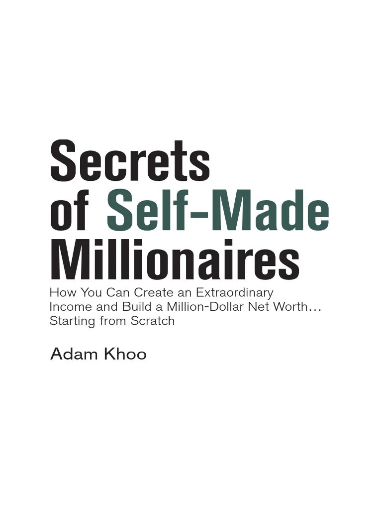 Adam Khoo - Secrets Of Self Made Millionaires (2009, Adam Khoo Learning Technologies Group ...