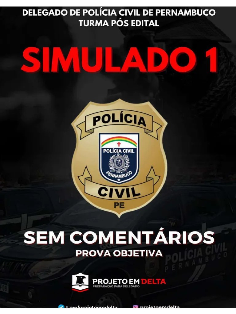 Simulado 1 - Delegado PC-PE - Simulado OBJETIVO - Projeto Em Delta ...