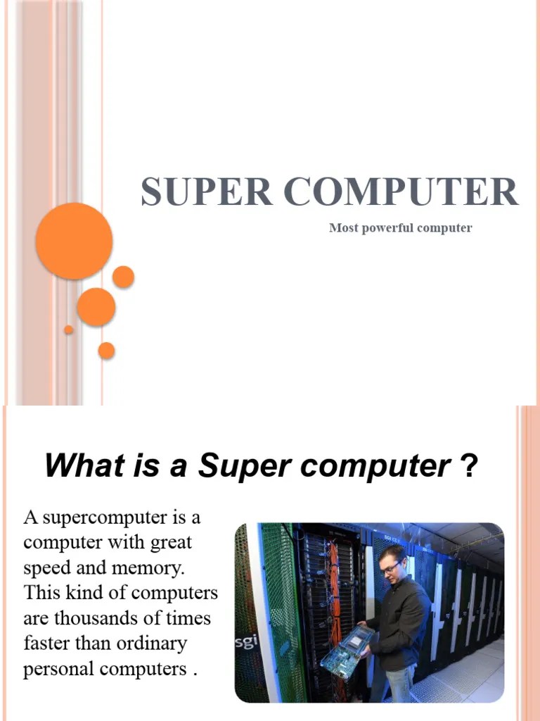 Super_Computer_Presentation | PDF | Supercomputer | Central Processing Unit