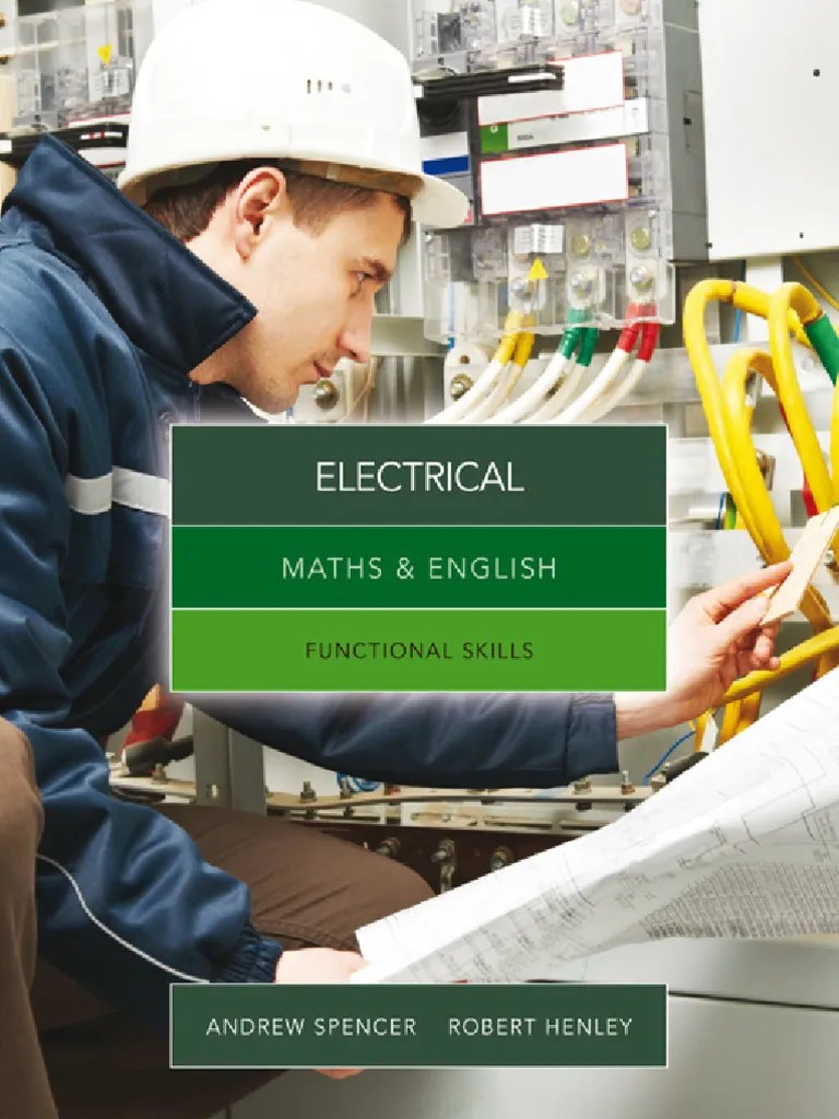 Andrew Spencer, Robert Henley - Maths And English For Electrical ...