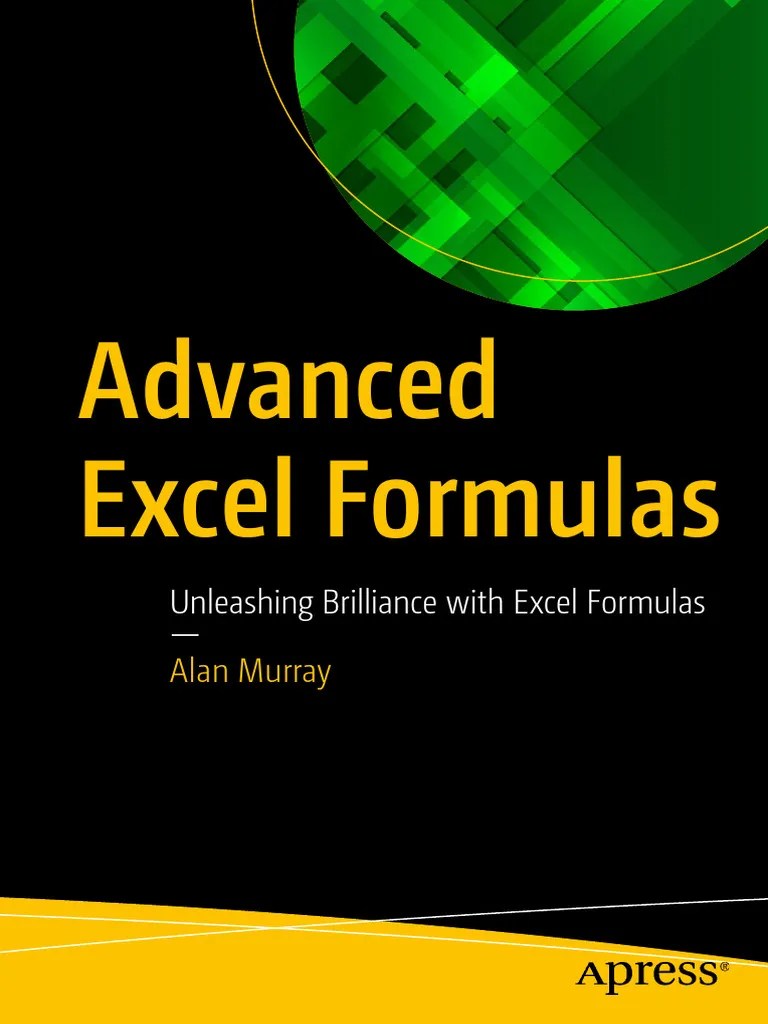 Advanced Excel Formulas Unleashing Brilliance With Excel Formulas | PDF ...
