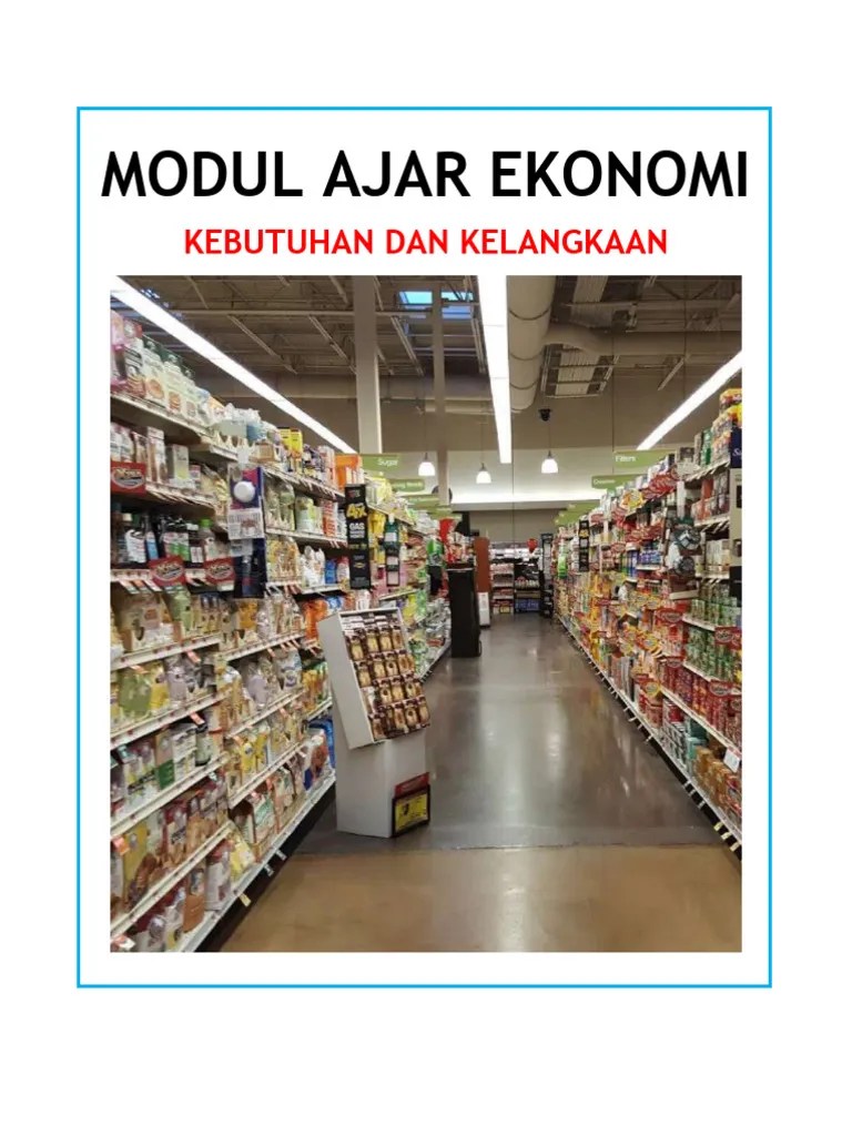 Modul Ajar 10.1 Kebutuhan Dan Kelangkaan | PDF