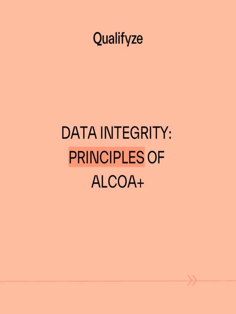 Data Integrity Principles Of Alcoa+ | PDF