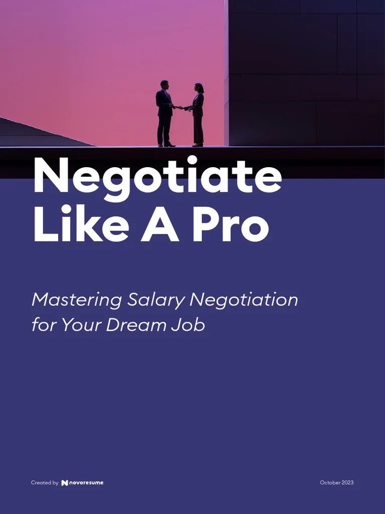 Negotiate Like A Pro: Mastering Salary Negotiation For Your Dream Job | Download Free PDF ...
